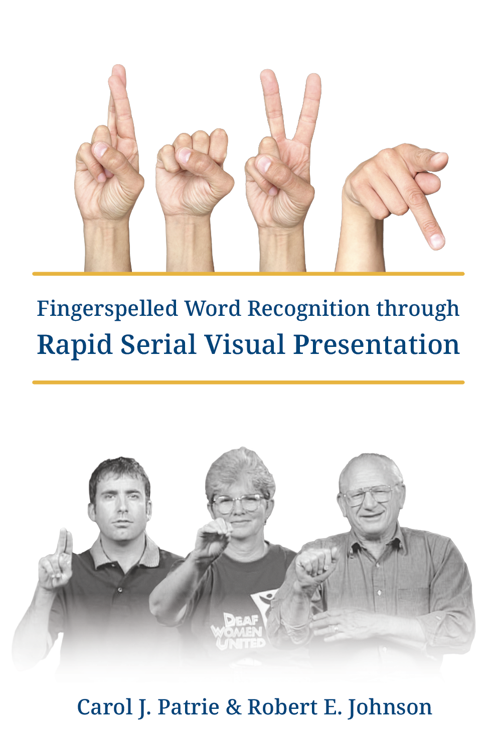 Fingerspelled Word Recognition through Rapid Serial Visual Presentation (RSVP)