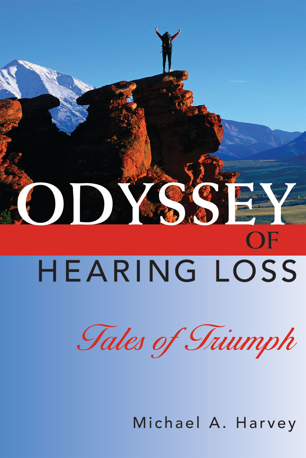 Odyssey of Hearing Loss: Tales of Triumph