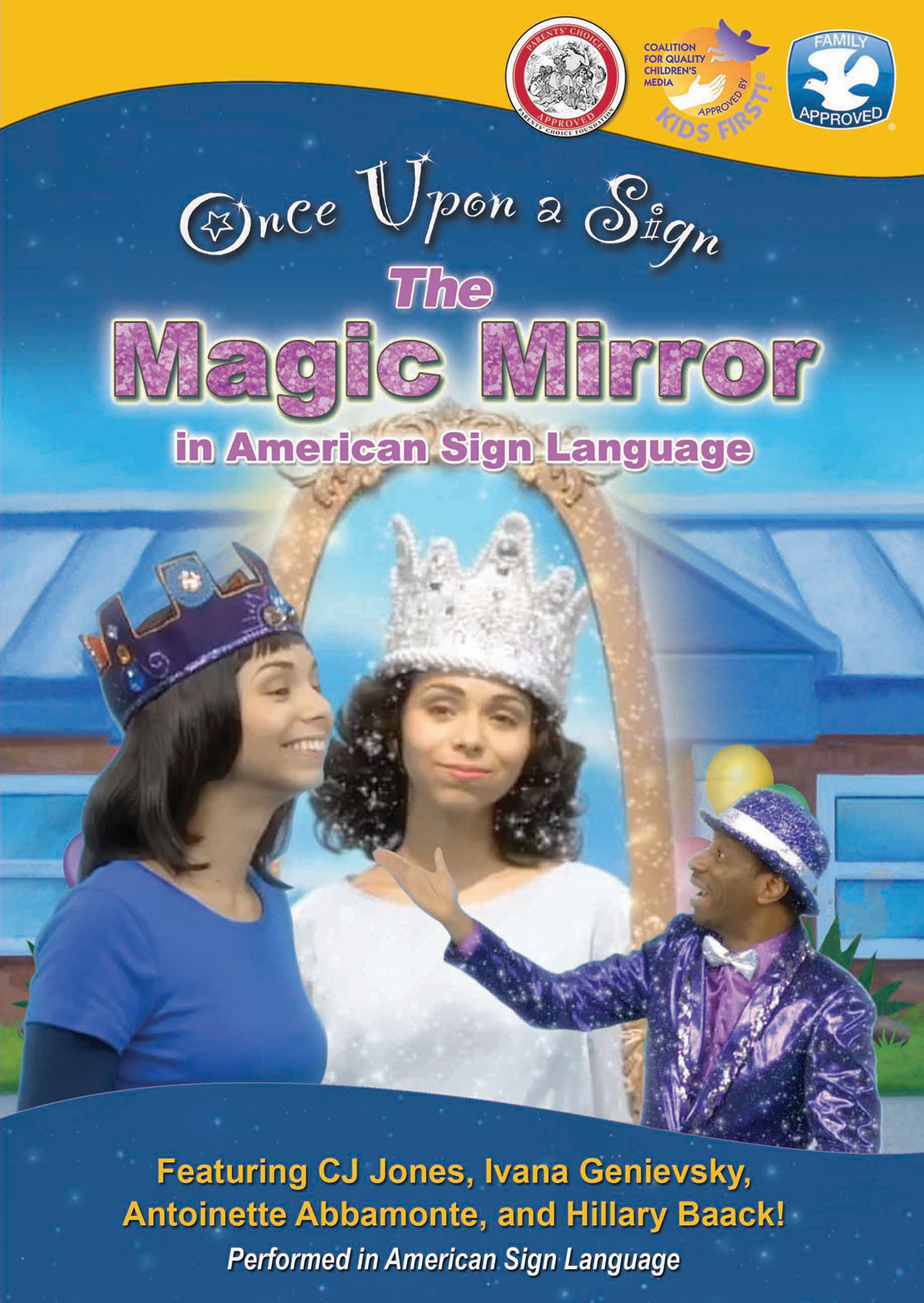 Once Upon a Sign: The Magic Mirror
