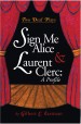 Sign Me Alice & Laurent Clerc: A Profile - Two Deaf Plays