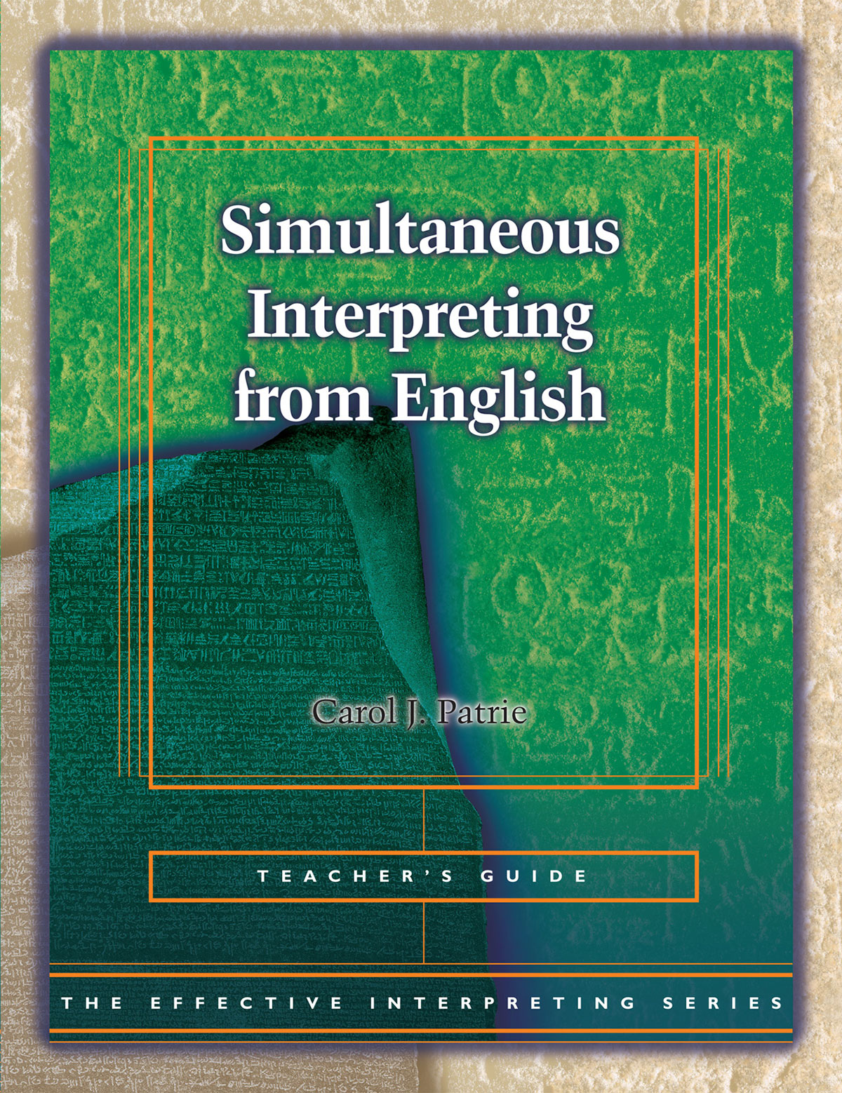 The Effective Interpreting Series: Simultaneous Interpreting from English - Teacher's Set