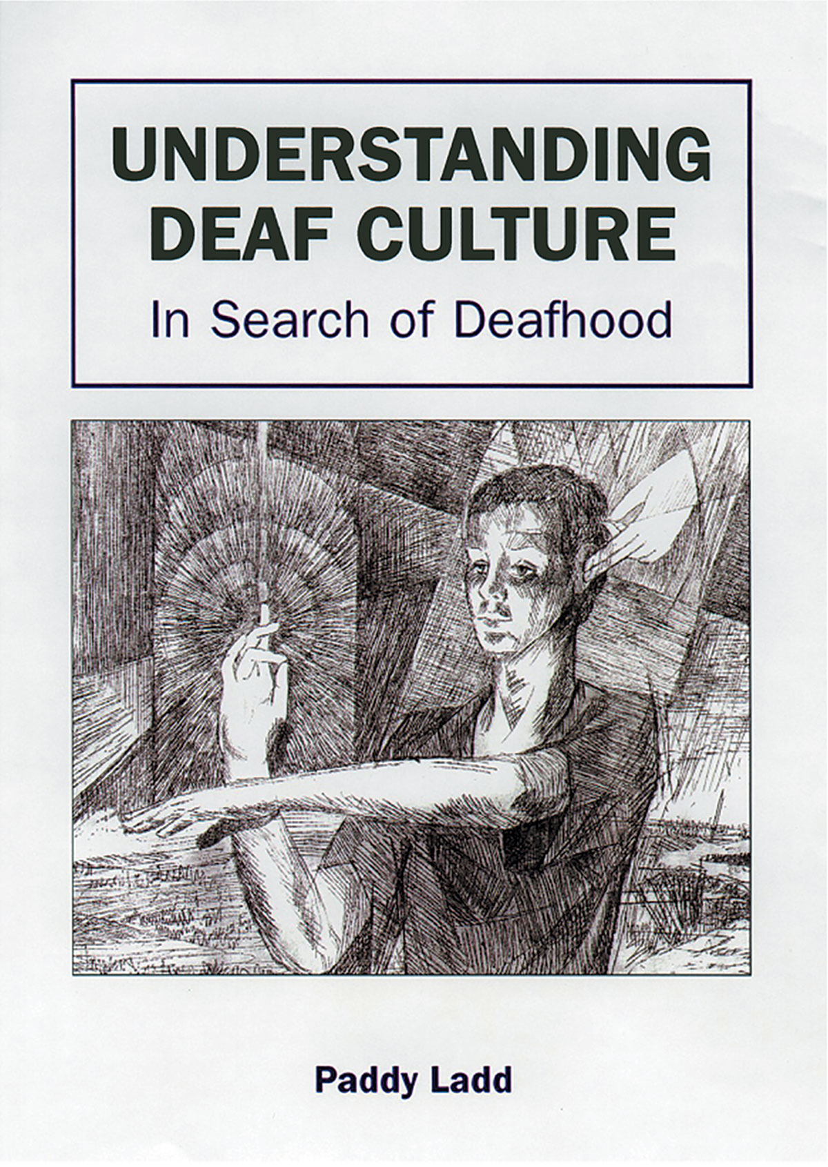 understanding deaf culture in search of deafhood
