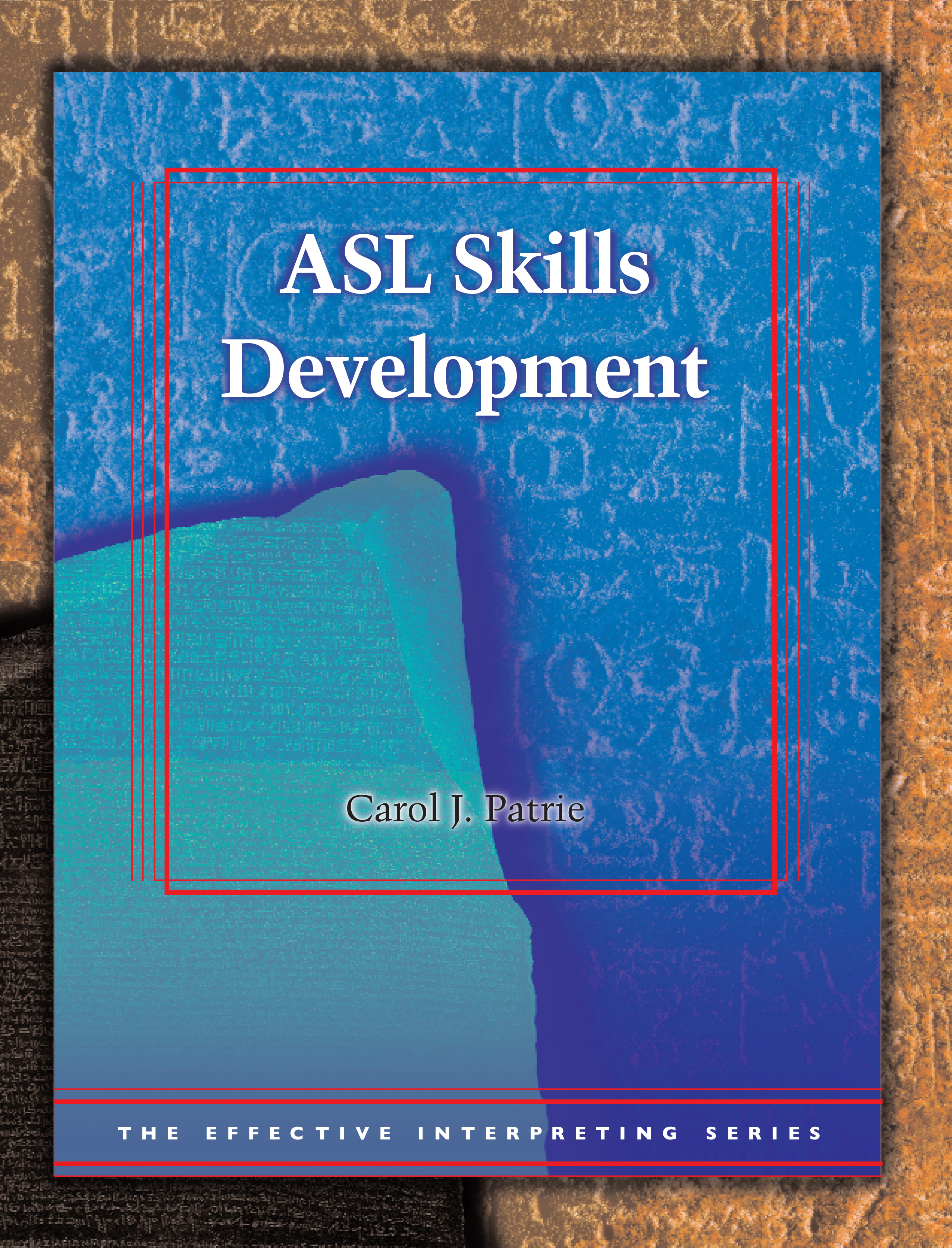 ASL Skills Development